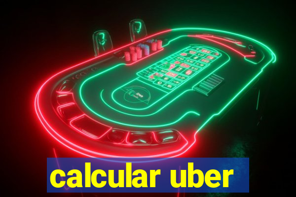 calcular uber